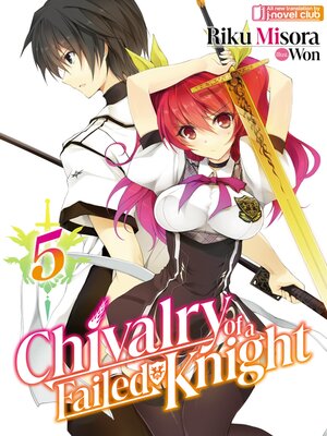 cover image of Chivalry of a Failed Knight, Volume 5